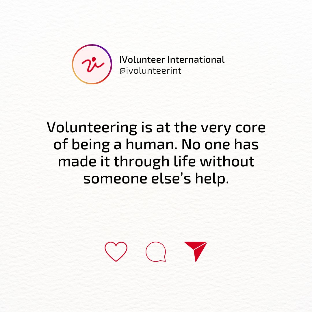 We are all born to be volunteers. #VolunteerMore