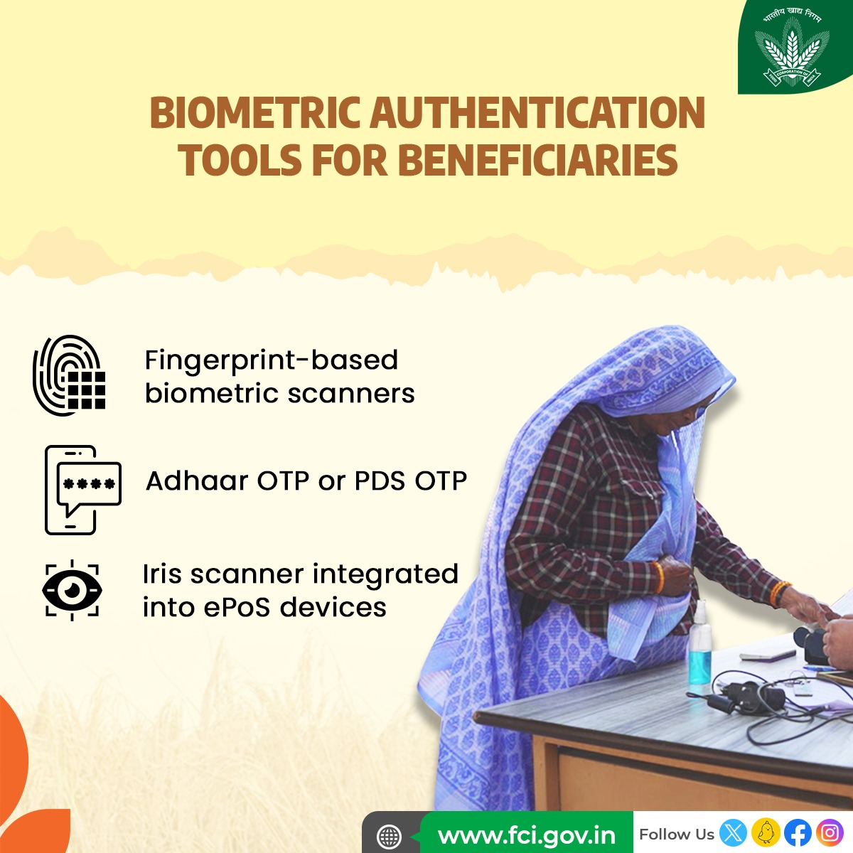 Biometric authentication is used to ensure that the food grains procured by FCI reach the right beneficiaries without fail. #DigitalIndia #FoodSecurity