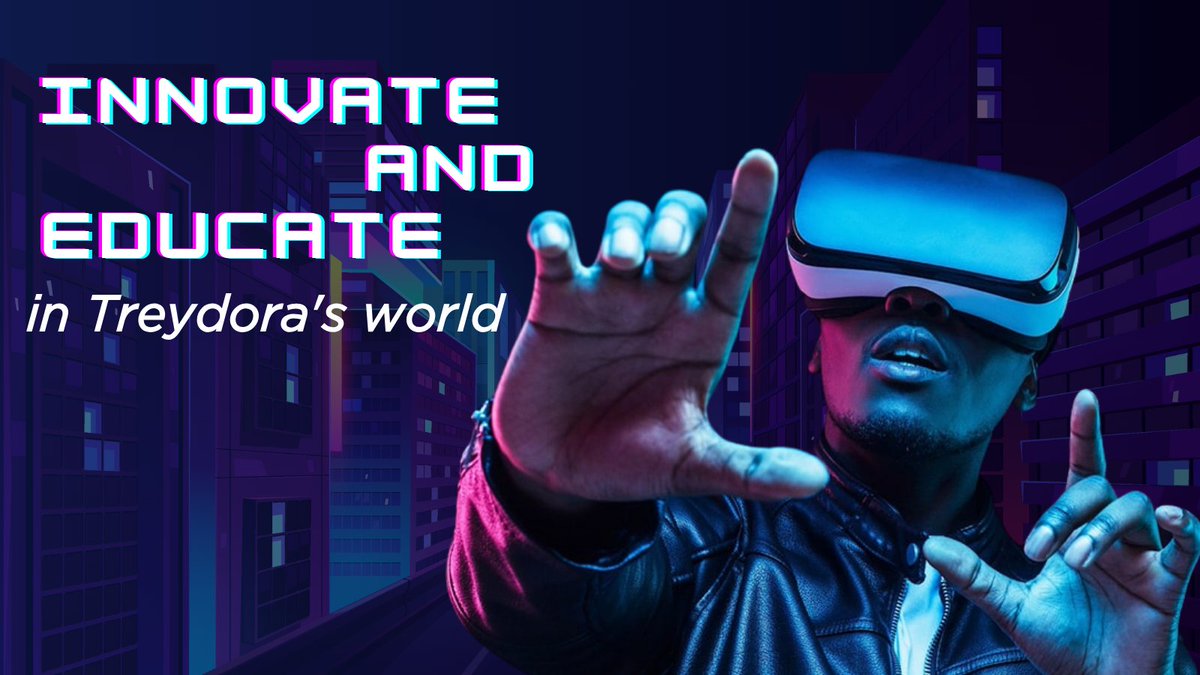 Step into Treydora's world 🌐 where innovation meets education.#EducateWithTreydora #InnovateInMetaverse 
#FutureOfLearning