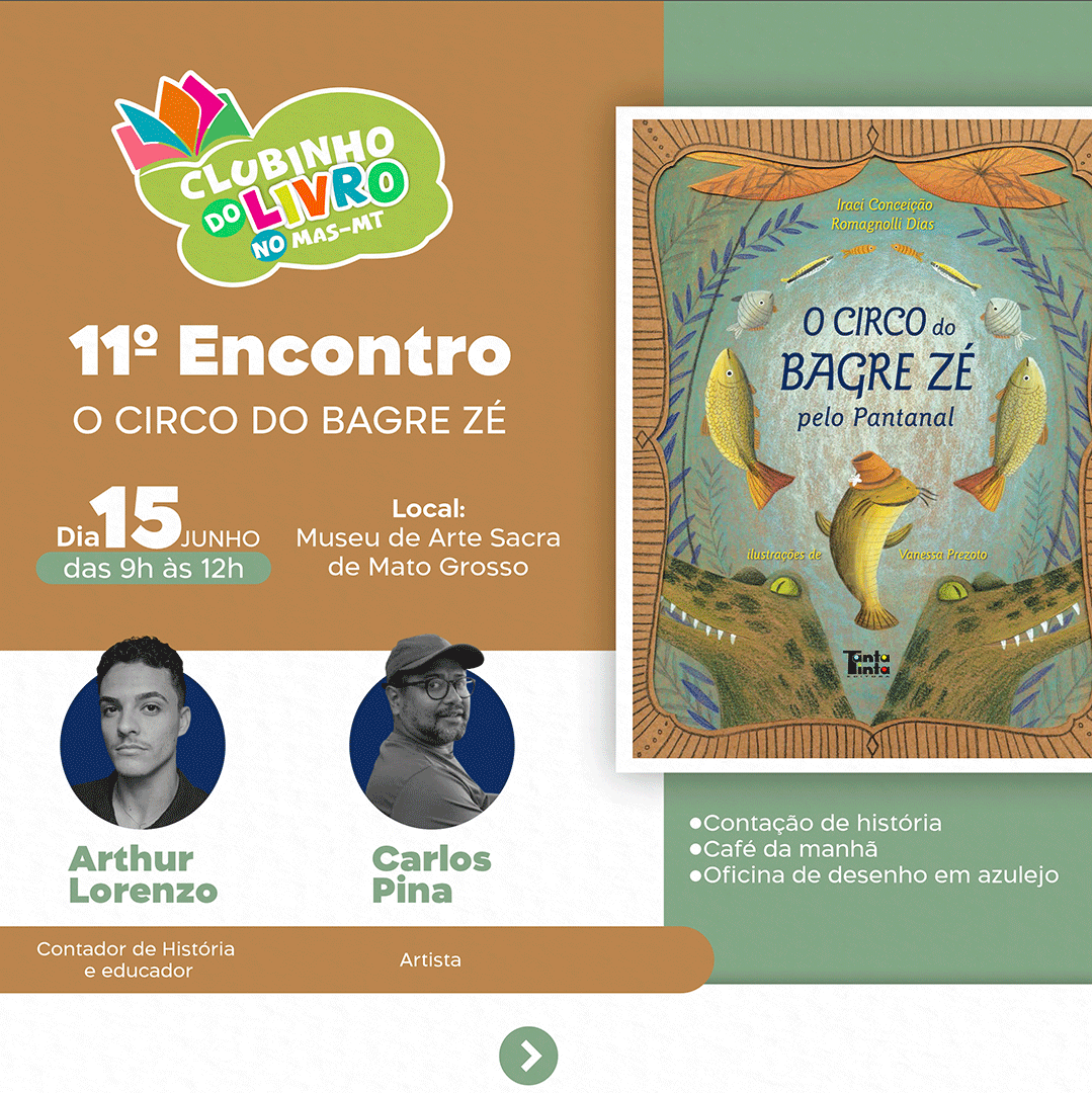 artesacramt's tweet photo. Preparem-se para a maior aventura do ano!
O Clubinho do Livro no MAS-MT convida você para o 11º Encontro: O Circo do Bagre Zé!

Dia: 15 de junho de 2024.
Horário: 9h às 12h.
Local: Museu de Arte Sacra de Mato Grosso. https://t.co/Jp57ZnKCed