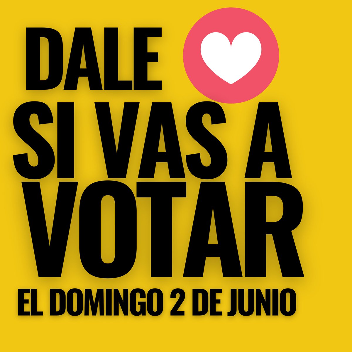 Dale 🤍 si vas a votar este domingo 2 de junio #RT