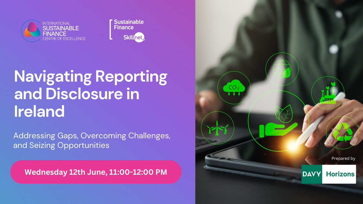 Register for our upcoming  webinar with @DavyGroup  'Navigating Reporting and Disclosure in Ireland' to mark the launch of our new report! 👀📃

📅 Wednesday 12th June: 11AM - 12PM

Register here 👉 isfcoe.org/event/navigati…

#ESG #SustainableFinance @SFSkillnet @SkillnetIreland