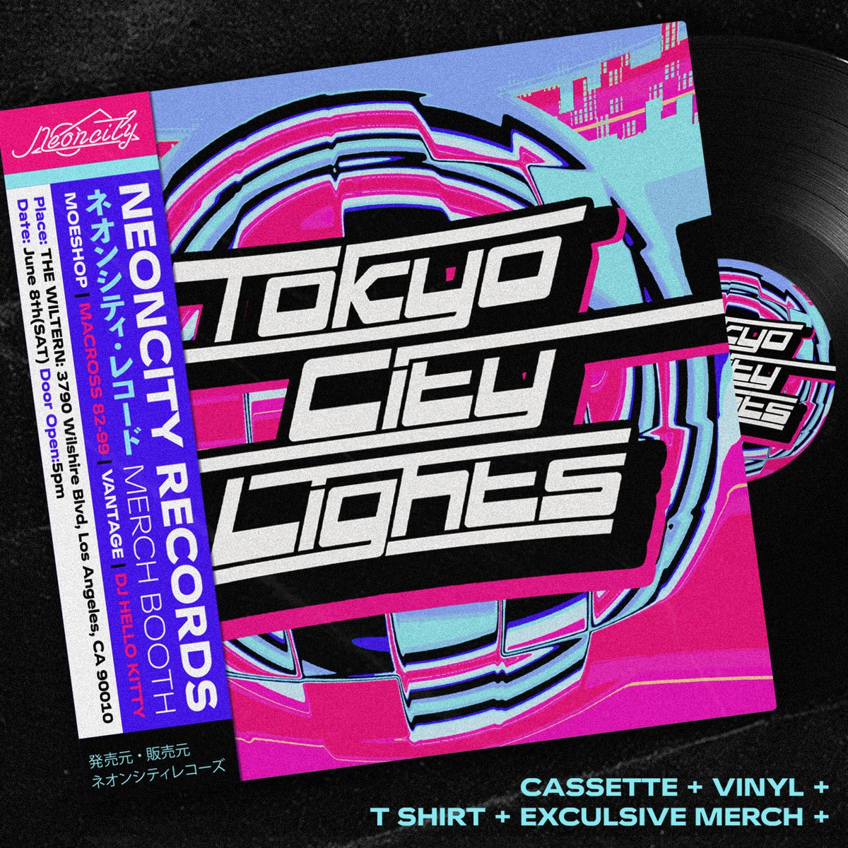 Catch Moe Shop, Macross 82-99, Vantage, DJ Hello Kitty live in LA!

✨Tokyo City Lights
📅June 8, The Wiltern, Los Angeles

🛒Exclusive Neoncity Records merch available at the merch booth!

Get your tickets now at:
ticketmaster.com/event/09006074…