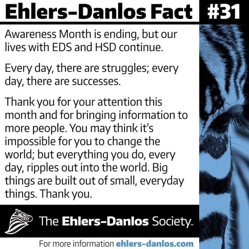 ElizaJ_bunnies's tweet image. Ehlers-Danlos Awareness Month - Day 31 #EDS #EDSAwareness #EDSAwarenessMonth #Headache #EhlersDanlosSyndrome #Hypermobility #POTS #MCAS #ChiariMalformation #Dysautonomia 
#IntercranialHypertension #Dislocations #Subluxation #ConnectiveTissue #JointDamage #TMJ #InvisibleDisability