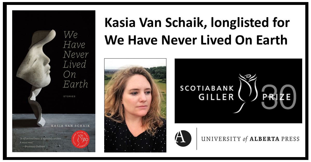 The #GillerBookClub for June 11 is a virtual discussion about WE HAVE NEVER LIVED ON EARTH between author Kasia Van Schaik and Ruth Rakoff. We look forward to the evening!
Register: bit.ly/3R2BPBs 

#ScotiabankGillerPrize #CravingCanLit <a href="/GillerPrize/">The Giller Prize</a> <a href="/KasiaJuno/">Kasia Van Schaik, PhD</a>