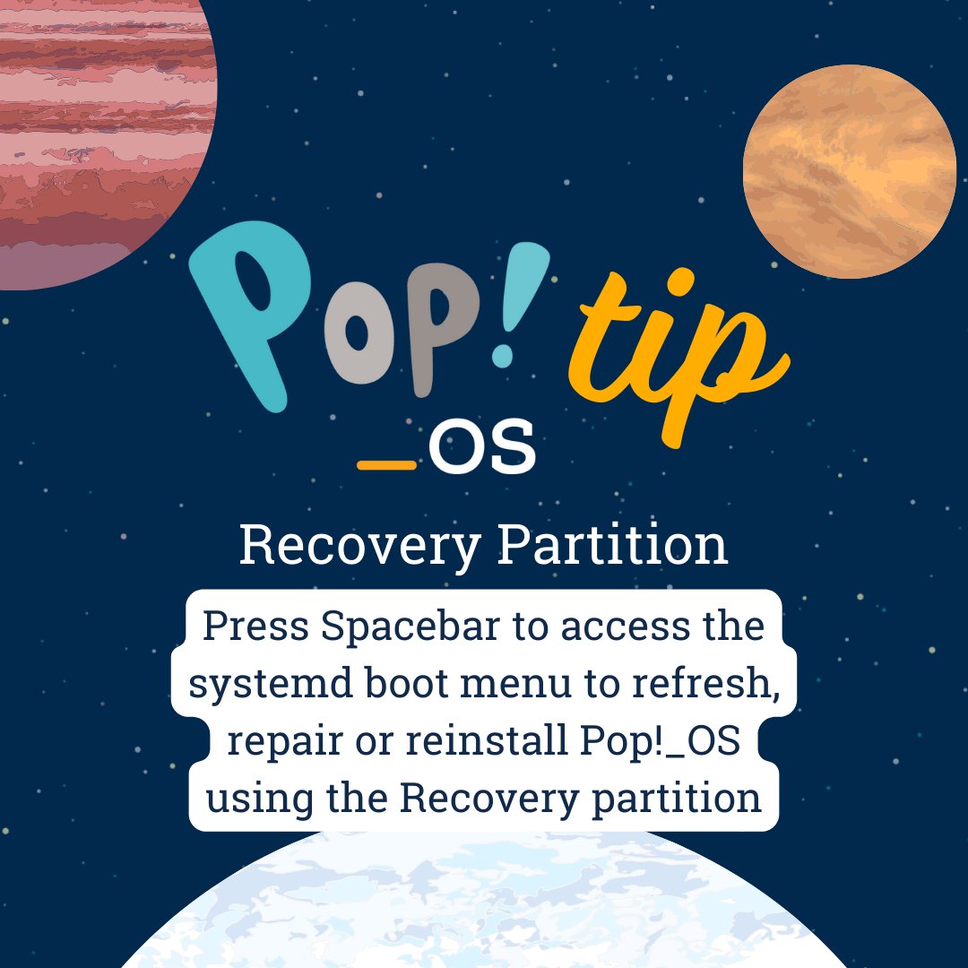 Pop!_OS tip of the week! Use the recovery partition to refresh, reinstall or repair your existing install!