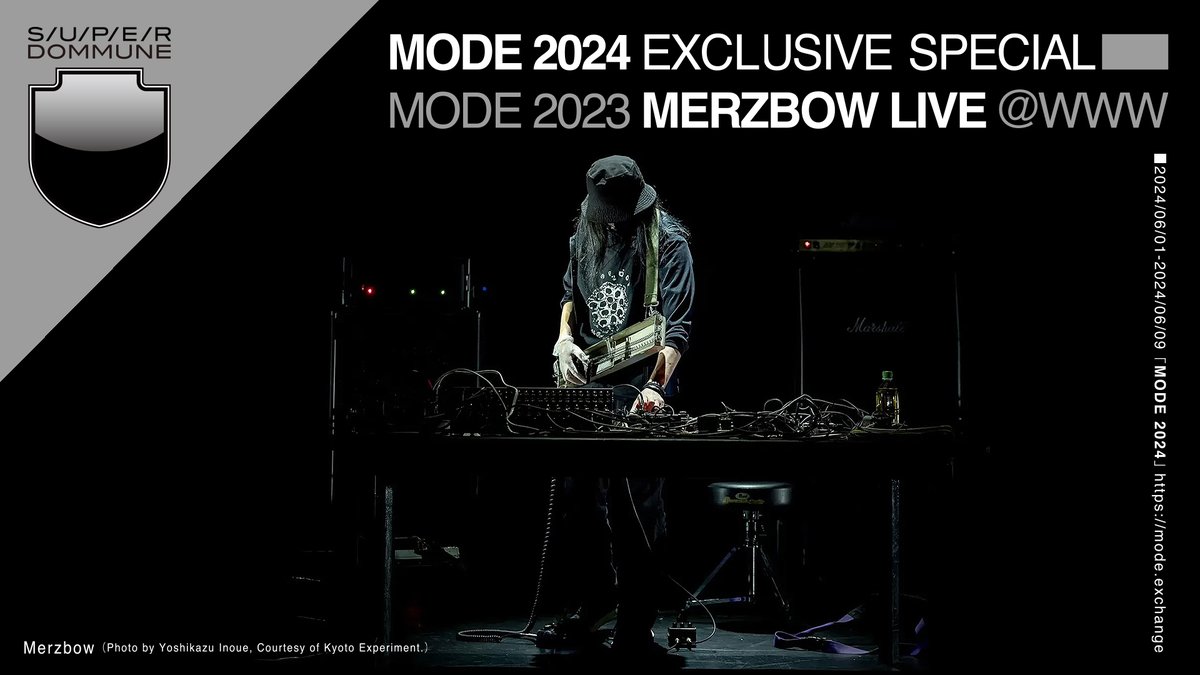DOMMUNE's tweet image. 【1時間押しで何と今から!!!! #MERZBOW 世界初公開!!!!!!LIVE!必見MODE!!ココ!!!!!▶︎dommune.com】#DOMMUNE&amp;lt;5/31金&amp;gt;■22:00-24:00｢#MODE2024 EXCLUSIVE SPECIAL」●LIVE:MERZBOW｜MODE 2023 TOKYO LIVE@WWW●TALK:Chris Vaughan(fromLONDON),Puce Mary(fromDenmark),宇川直宏
