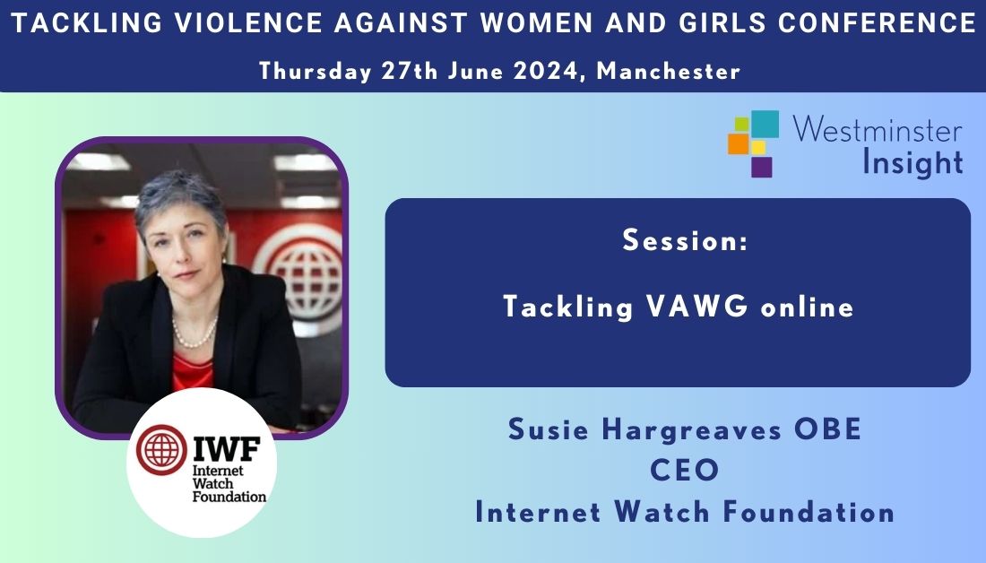 Our CEO Susie Hargreaves OBE will be speaking at Westminster Insight’s Tackling VAWG conference in Manchester on Thursday 27 June, discussing strategies for combatting image-based abuse online, cyberstalking, and online harassment. Register to learn more: bit.ly/4aDOBxj