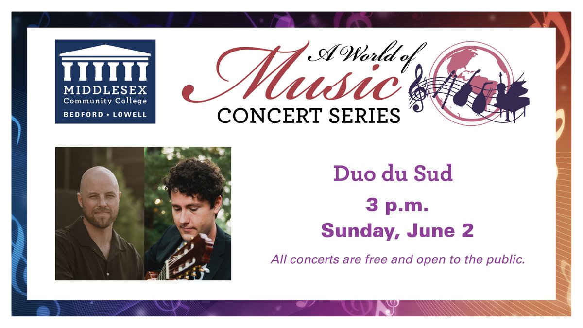 As part of the “A World of Music” concert series, MCC will present Duo du Sud at 3 p.m. on Sunday, June 2 in the Bedford Concert Hall. For more info: middlesex.mass.edu/worldofmusic/d…