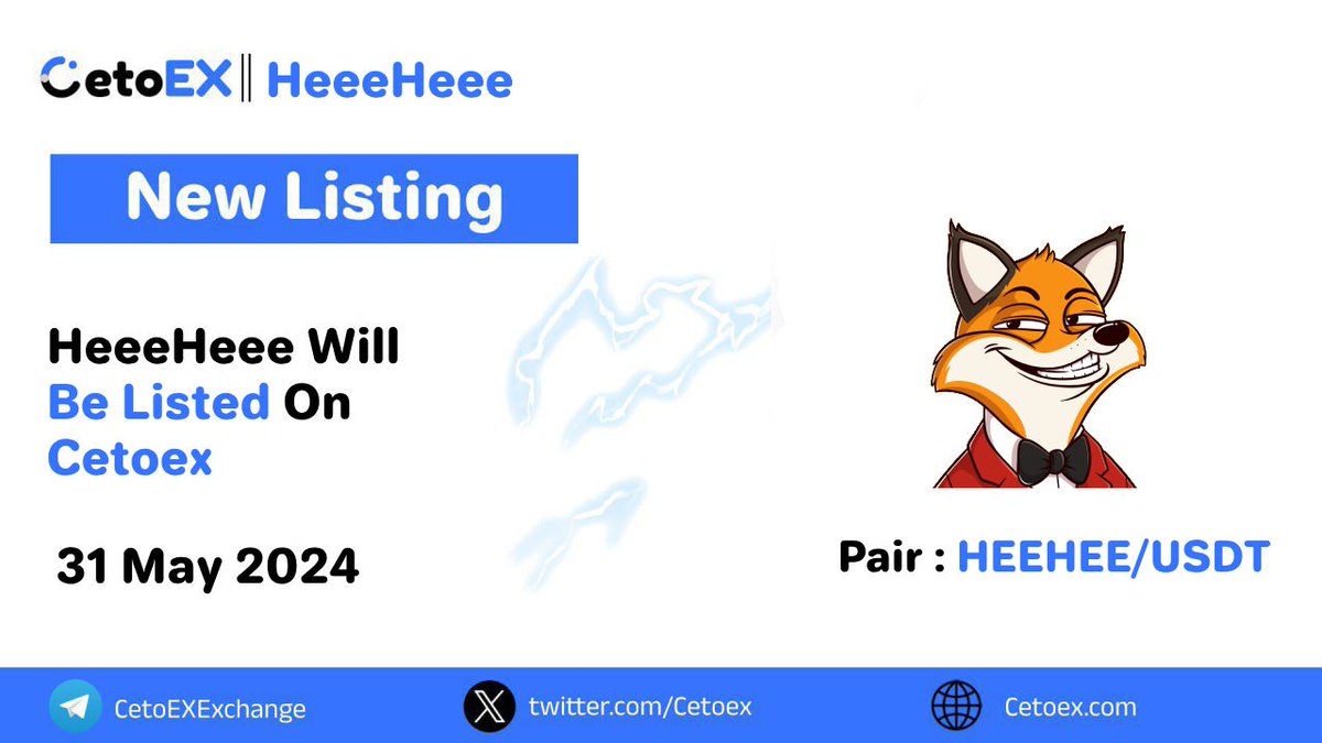 📢 New Listing Alert 🚨

<a href="/HEEHEESolana/">HEEHEE</a> ( HEEHEE ) Listing soon on #CetoEX!

💎Pair: HEEHEE / USDT
💎Deposit: 7:00 on may 31, 2024 (UTC)
💎Trading: 7:00 on may 31, 2024 (UTC)

#HEEHEE #cetoex #newlisting