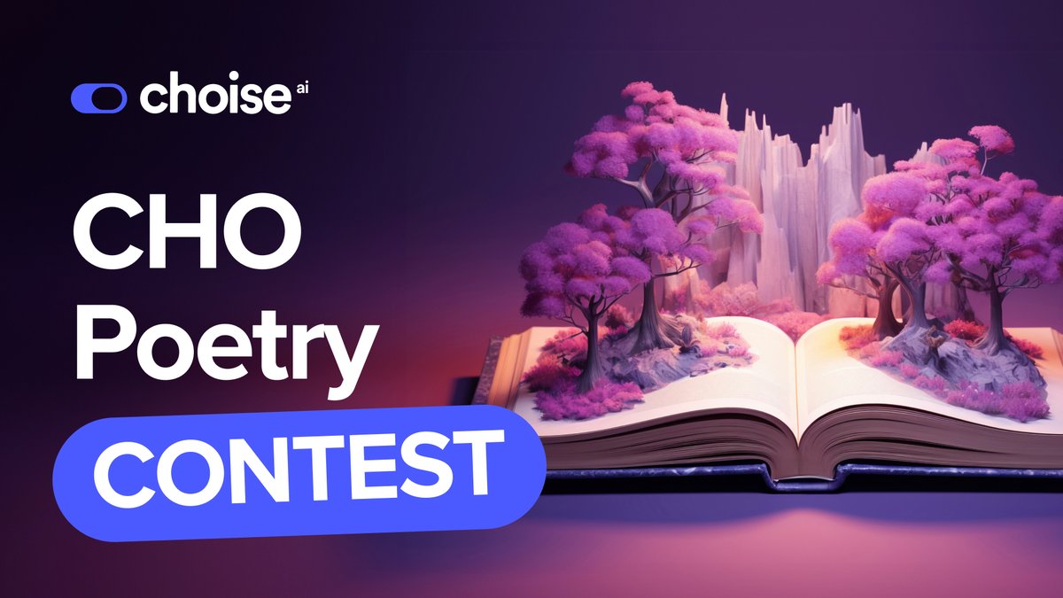 ChoiseAi's tweet image. Poetry Contest Announcement ✒️

Have you ever wondered what it feels like to craft the perfect poem? Let&apos;s see what our community is capable of. Maybe you can find your hidden talent?

We are launching a poetry contest about CHO and see what you can create with your words! 📝✨…