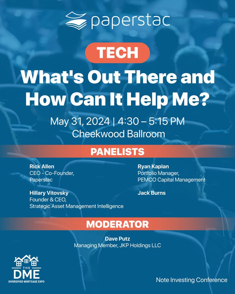 📢 Tech: What’s Out There and How Can It Help Me?

I’m thrilled to join a panel of industry experts at the Diversified Mortgage Expo (DME)! 

Join us for an insightful discussion at the Cheekwood Ballroom on May 31st from 4:30 to 5:15 PM. 

#Tech #NoteInvesting #DME2024
