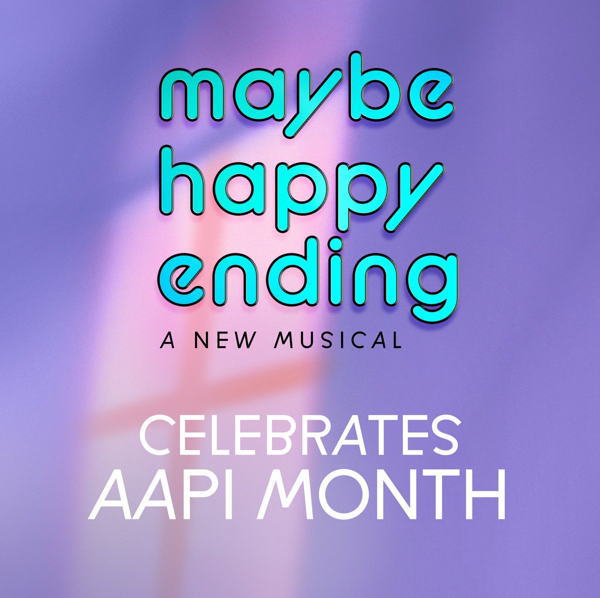mhemusical's tweet image. #MaybeHappyEnding celebrates the Asian &amp;amp; Asian American team that has poured their creativity into this new musical. From the 1st production in Seoul, South Korea in 2016 to #Broadway this fall, we’re honored to bring this universal story to audiences around the world. #AAPImonth