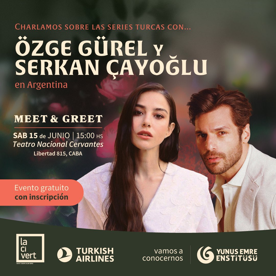 ¡Queridos amantes de las series turcas, prepárense para un gran evento! ¡Las famosas estrellas turcas Özge Gürel y Serkan Çayoğlu se reunirán con ustedes en Argentina!

📅 Fecha: 15 de junio de 2024
🕒 Hora: 15:00
📍 Lugar: Teatro Nacional Cervantes

🎟️ ¡Evento Gratuito! Para