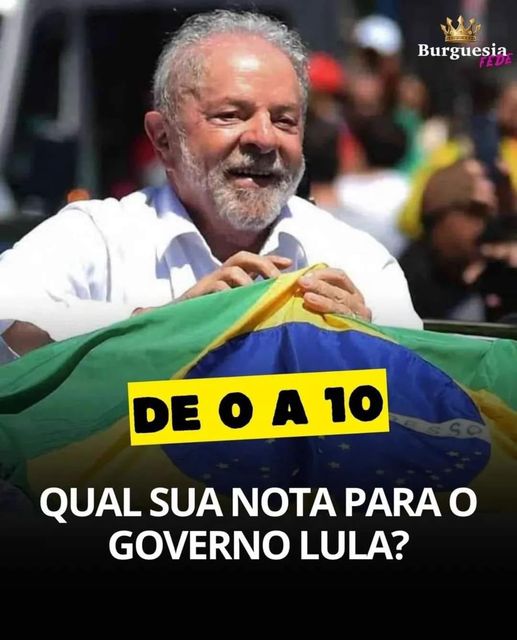 Fala a verdade gado, com Bolsonaro fugindo da PF e de Alexandre de Moraes, e com Lula salvando o Brasil, até vocês vão votar em <a href="/LulaOficial/">Lula</a> em 2026 né não?

Dê sua nota de 0 a 10 para o governo Lula ??? 👇