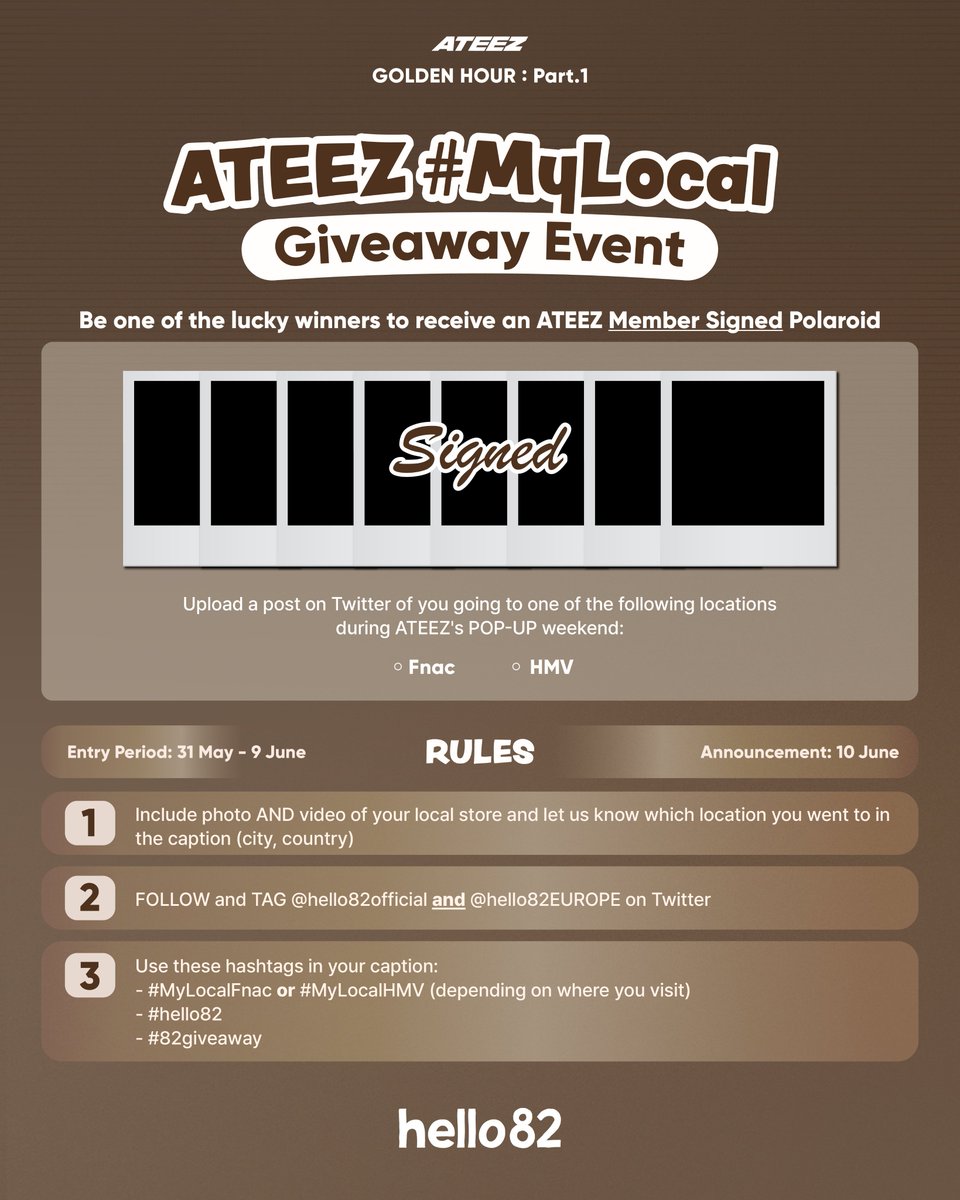 hello82EUROPE's tweet image. 💥 ATEEZ #MyLocal giveaway 💥 

#GottaWORK and visit your local stores during the ATEEZ POP-UP weekend for a chance to win an EXCLUSIVE PRIZE!

✨ ATEEZ Member SIGNED Polaroid 

Entry Period: 31 May - 9 June
Winner Announcement: 10 June

🔗 ateez.ffm.to/goldenhour

#hello82…
