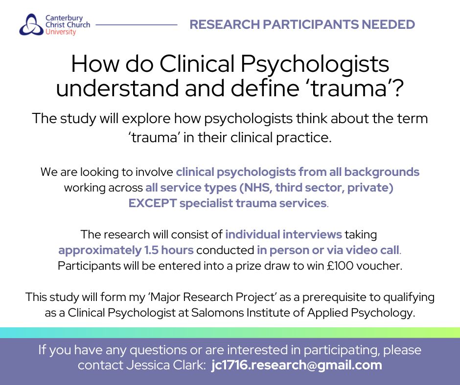 CCCU Salomons Psych (@cccuapppsy) on Twitter photo What do we mean when we refer to ‘trauma’? Looking for clinical psychologists interested in taking part in an interview on ‘how Psychologists define and understand trauma’ for a trainee research project. Please contact Jessica: jc1716.research@gmail.com for more information. What do we mean when we refer to ‘trauma’? Looking for clinical psychologists interested in taking part in an interview on ‘how Psychologists define and understand trauma’ for a trainee research project. Please contact Jessica: jc1716.research@gmail.com for more information.
