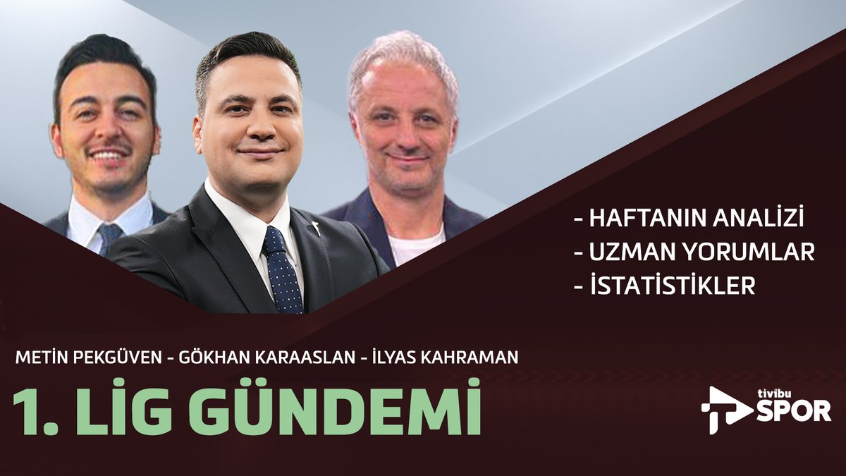 Tivibu Spor (@tivibuspor) on Twitter photo 1. Lig'de geride kalan haftayı <a href="/MetinPekguven/">Metin Pekgüven</a>, <a href="/ilyas10kahraman/">İlyas Kahraman</a> ve <a href="/sgkaraaslan/">Gökhan Karaaslan</a>; 1. Lig Gündemi'nde değerlendiriyor.
1. Lig Gündemi 20.30'da Tivibu Spor'da! 1. Lig'de geride kalan haftayı <a href="/MetinPekguven/">Metin Pekgüven</a>, <a href="/ilyas10kahraman/">İlyas Kahraman</a> ve <a href="/sgkaraaslan/">Gökhan Karaaslan</a>; 1. Lig Gündemi'nde değerlendiriyor.
1. Lig Gündemi 20.30'da Tivibu Spor'da!