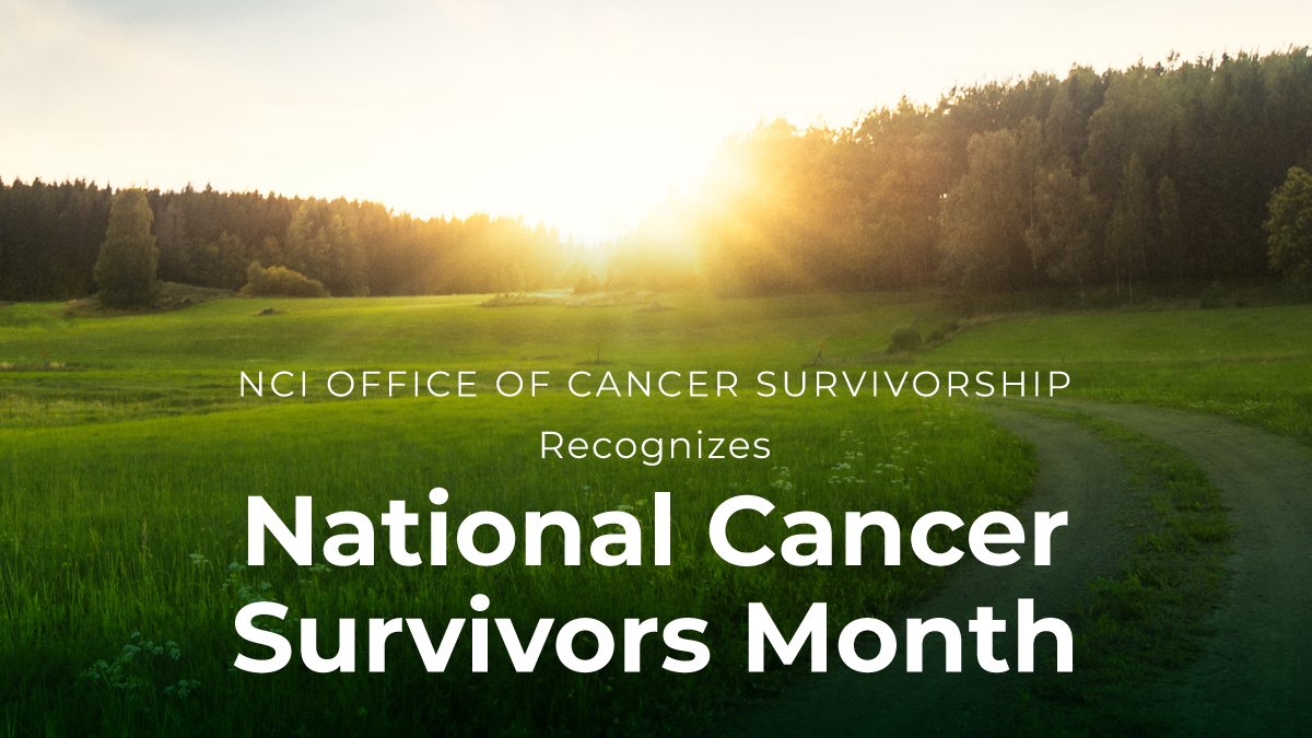 June is #NationalCancerSurvivorsMonth. Join <a href="/NCICancerSurv/">NCI Office of Cancer Survivorship</a> all month long in honoring the more than 18 million #CancerSurvivors in this country. cancercontrol.cancer.gov/ocs/about/surv…