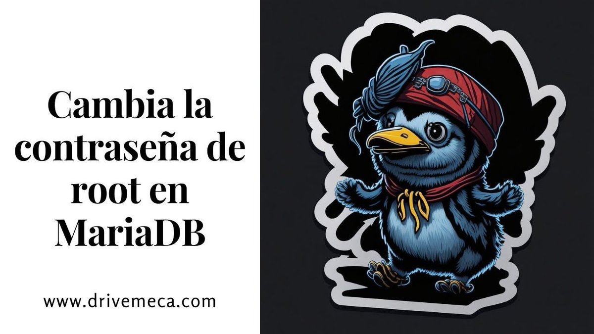 drivemeca's tweet image. Como cambiar la contraseña de #root en #MariaDB buff.ly/3wYST4s