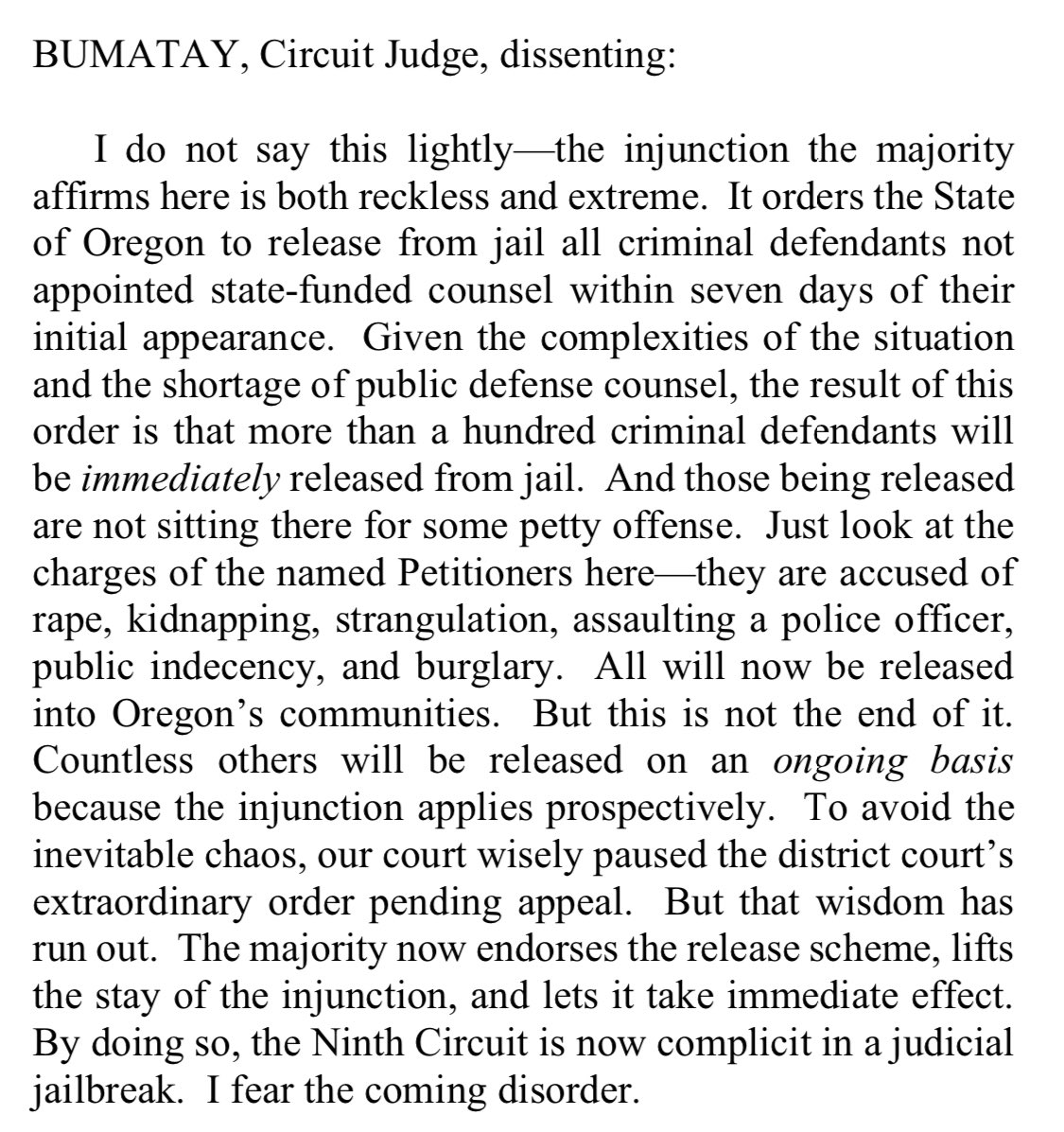 CA9 affirms lower court order that Oregon must release the state’s pretrial criminal defendants from jail if they’re not provided lawyers within 7 days. Obama, Biden judges in majority. Trump judge dissents, calls the injunction a “judicial jailbreak.” cdn.ca9.uscourts.gov/datastore/opin…