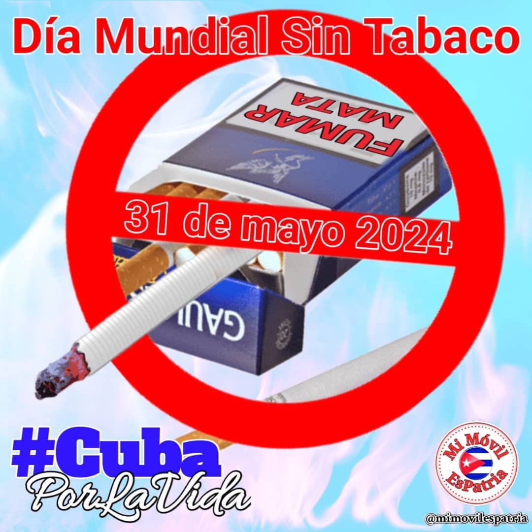 Estamos celebrando el día mundial sin tabaco, súmate, cuídate y protege a los demás. #CubaPorLaVida #LatirAvileño #Cuba