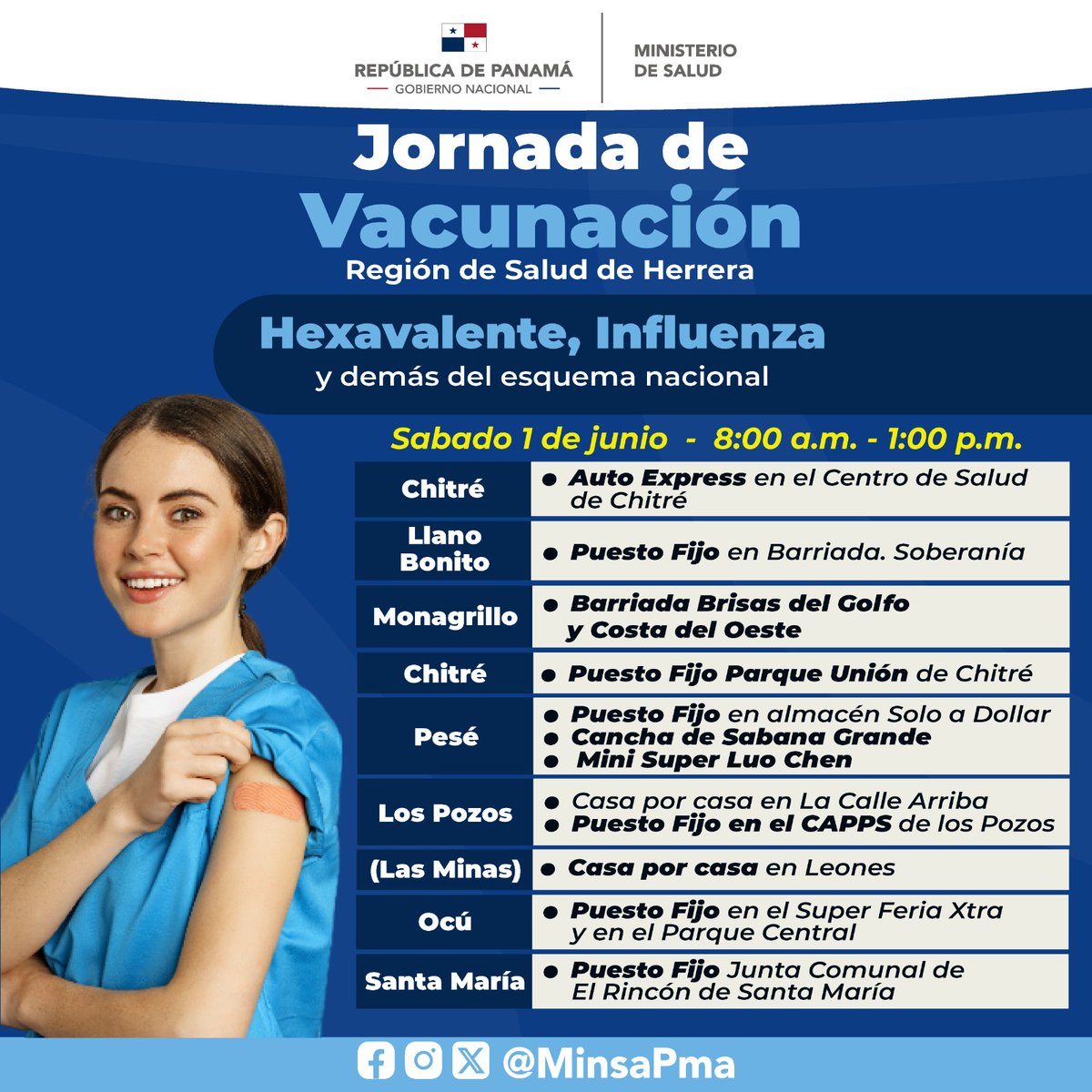 Te invitamos a participar de la Jornada de Vacunación en la Región de Salud de Herrera, este 1 de junio, de las 8:00 a.m. a 1:00 p.m., en donde ofreceremos la vacunas Hexevalente, Influenza y demás dosis del esquema nacional, totalmente gratis.