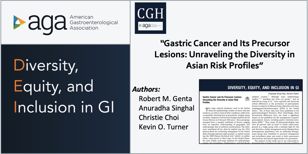 📢AGA CGH DEI Section📢 Most recent pub 👉🏾 'Gastric Cancer and Its Precursor Lesions: Unraveling the Diversity in Asian Risk Profiles”' cghjournal.org/action/showPdf… Congratulations to authors: Robert M. Genta, Anuradha Singhal, Christie Choi, & Kevin O. Turner @AmerGastroAssn
