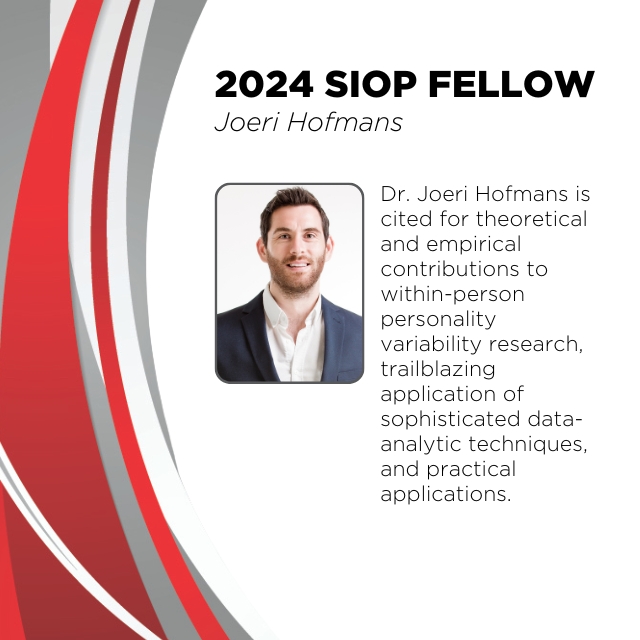 SIOP Fellowship is one of the highest honors a member can receive. In 2024, 30 members received Fellow status.

Join us in recognizing 2024 Fellow Joeri Hofmans.

You can learn more in the SIOP Salutes: tinyurl.com/prsn6pja

#IOPsych #SIOPSmarterWorkplace #SIOPSalutes