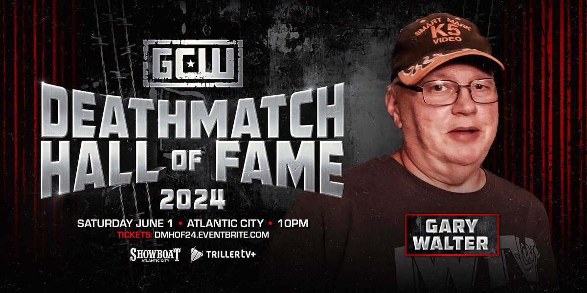 *SATURDAY 10PM* The Deathmatch Hall of Fame goes live from The Showboat following #GCWToS9! Inductee #3: GARY WALTER Also Announced: ABDULLAH THE BUTCHER MARKUS CRANE Get Tix: DMHOF24.EVENTBRITE.COM Watch #DMHoF24 LIVE on @FiteTV+ Saturday 6/1 - 10PM