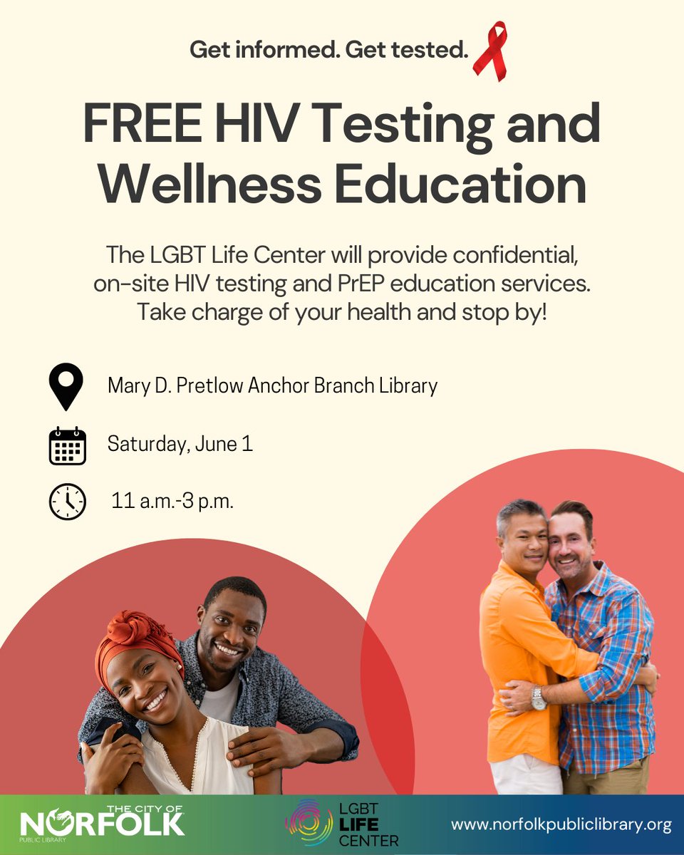 Get informed. Get tested. 
Free HIV testing and wellness education services at Mary D. Pretlow Anchor Branch on Saturday, June 1, from 11 a.m.-3 p.m.
@NorfolkVA @LGBTLifeCenter 
#HIVawareness