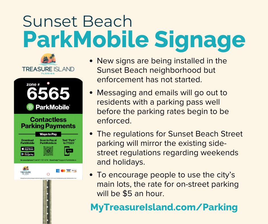 Attention Sunset Beach residents and visitors. New ParkMobile signage is going up along side streets in the neighborhood.

Visit MyTreasureIsland.com/Parking for all your parking information.