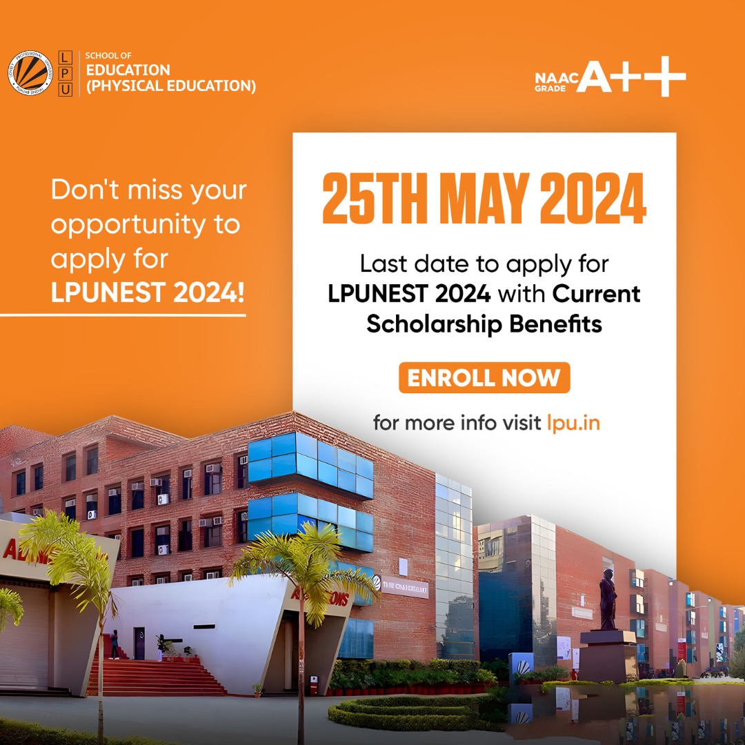 LPUPhysicalEdu's tweet image. LPU NEST  for Scholarship  upto 31st May 2024
#lpu #lpunest #lpusports