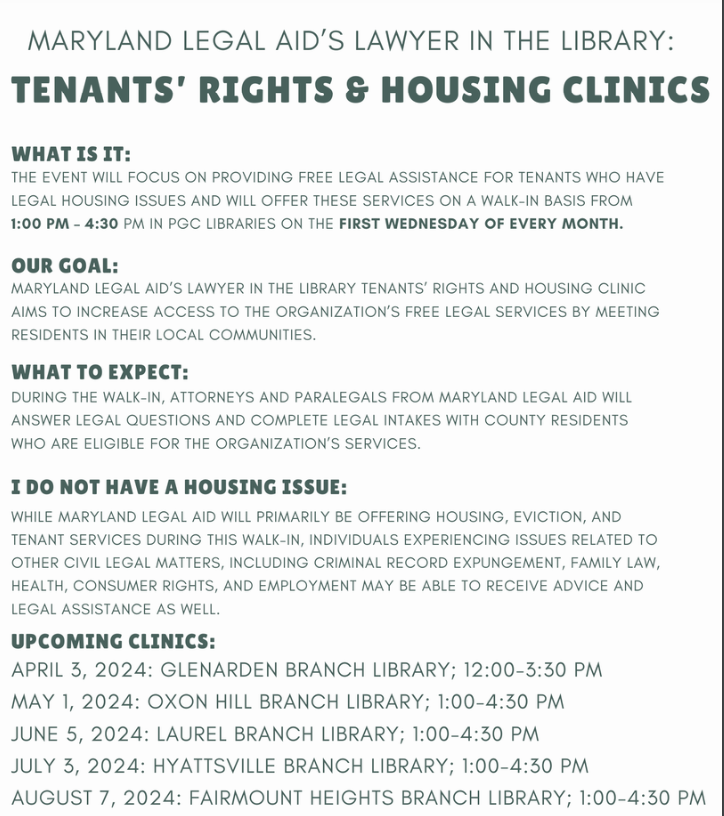 A unique opportunity from Maryland Legal Aid is available next Wednesday June 5th from 1-4:30 pm at the Laurel Public Library. Free legal services will be available on a first come first serve basis for housing issues, tenants rights, landlord/tenant disputes, and more.