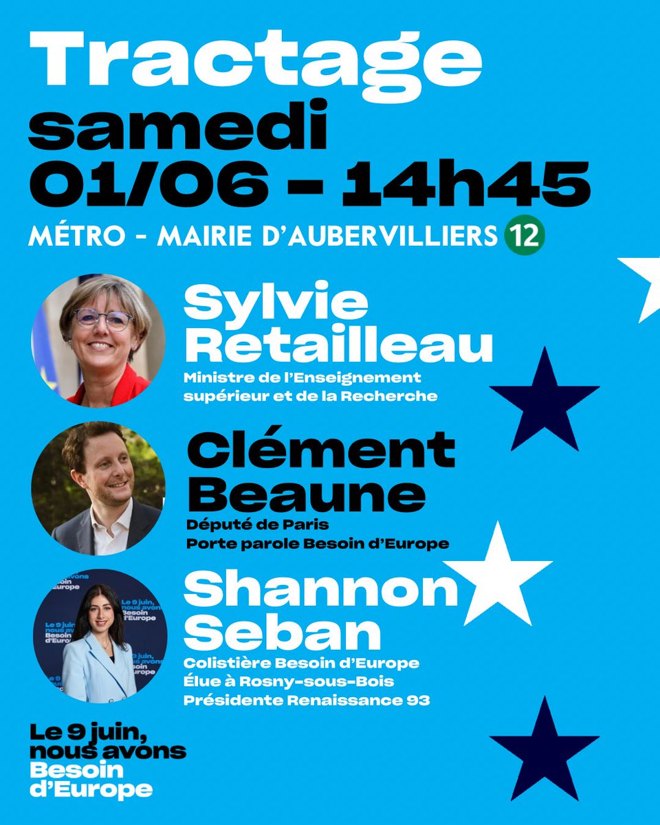 TRACTAGE ! 🇫🇷🇪🇺

Retrouvez-nous ce samedi 1er juin en compagnie de <a href="/sretailleau/">Sylvie Retailleau</a>, <a href="/CBeaune/">Clément Beaune</a> et <a href="/ShannonSeban/">Shannon Seban</a> pour un tractage avant notre meeting des Docks d’Aubervilliers !

Nous avons @BesoindEurope en Seine-Saint-Denis ! 🚀