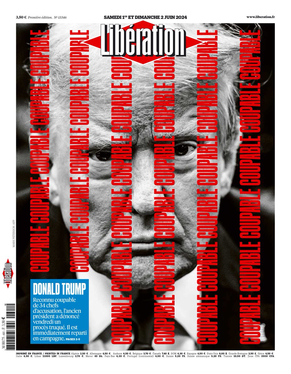 🗞️ «Donald Trump : coupable, coupable, coupable» Voici la une de Libération ce week-end. Lire : journal.liberation.fr