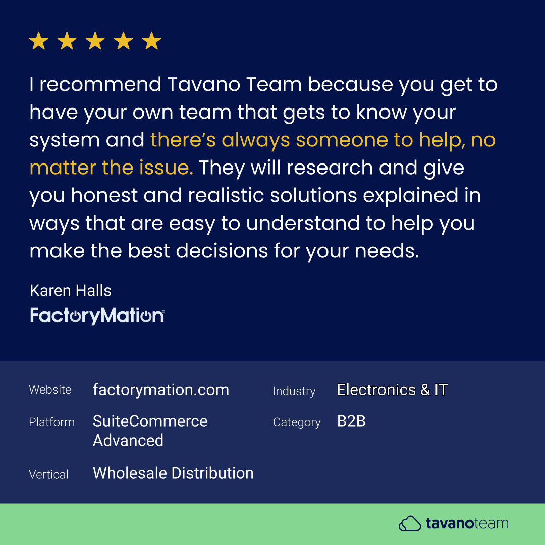 tavanoteam's tweet photo. ๐ Thank you for these words! โ
โ
๐จโ๐ป ๐ฉโ๐ป We helped FactoryMation upgrade their #SuiteCommerce Advanced website with custom features. Thank you for the trust!โ
โ
๐ฉ Contact us to optimize your #NetSuite-powered business and aim for scalable #growth: https://t.co/Ll7WaG392O https://t.co/RF3lfbvl0J