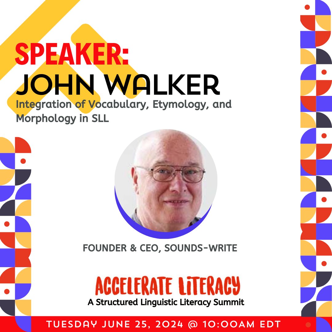 The virtual Accelerate Literacy Summit presents John Walker.  Join us for an outstanding summit featuring Structured Linguistic Literacy with many esteemed speakers.  

Register here.  2024.sllsummit.com/?sc=DD58SIPH&a…