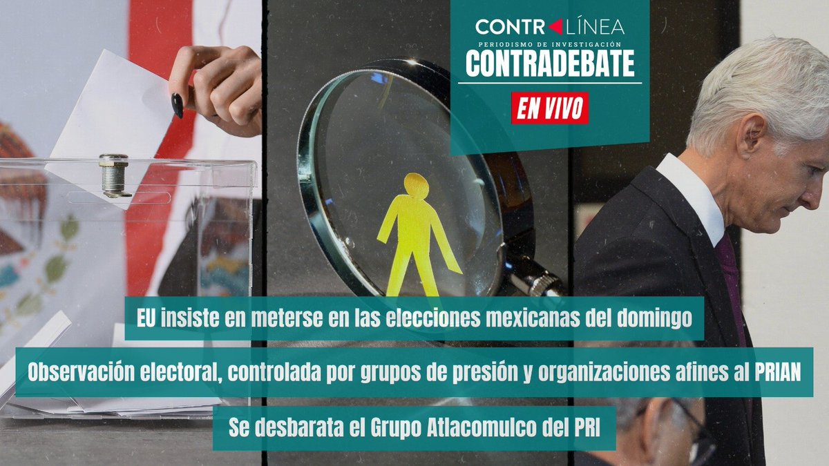 contralinea's tweet photo. #CONTRADEBATE en vivo en #FB y #YouTube. Hoy ⬇
Con @nancy_contra y @ZosimoCamacho
-#EU insiste en meterse en las elecciones mexicanas del domingo
-Observación electoral, controlada por grupos de presión y organizaciones afines al #PRIAN
-Se desbarata el Grupo #Atlacomulco del #PRI
-Nuevos bombardeos con decenas de muertos, profundizan crisis humanitaria en #Rafah
#ContralineaTV Aquí 👇
https://t.co/M1X8gufoXB