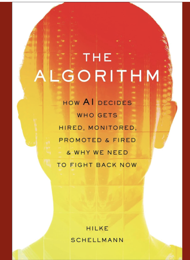 The Algorithm: How AI Decides Who Gets Hired, Monitored, Promoted, and Fired and Why We Need to Fight Back Now by @HilkeSchellmann  reviewed by @EvanSelinger lareviewofbooks.org/article/keepin… @LAReviewofBooks #readtolead c @rossdawson @MikeNelson