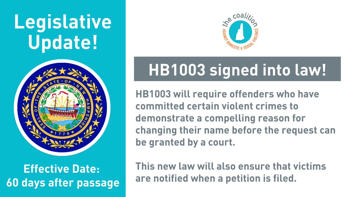 Exciting news! HB1003 has been signed into law! This legislation will ensure victims get notified if a violent offender seeks to change their name. We are grateful for the courageous survivors who helped pass this important legislation. #NHPolitics