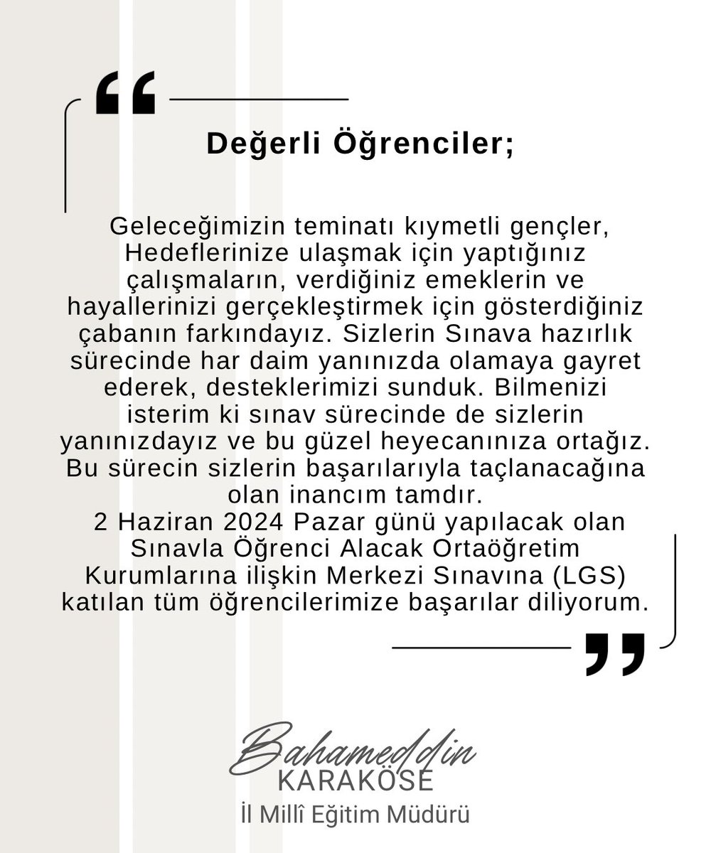 İl Millî Eğitim Müdürümüz Bahameddin Karaköse’nin LGS’ye girecek öğrencilerimize başarı mesajı👇🏼