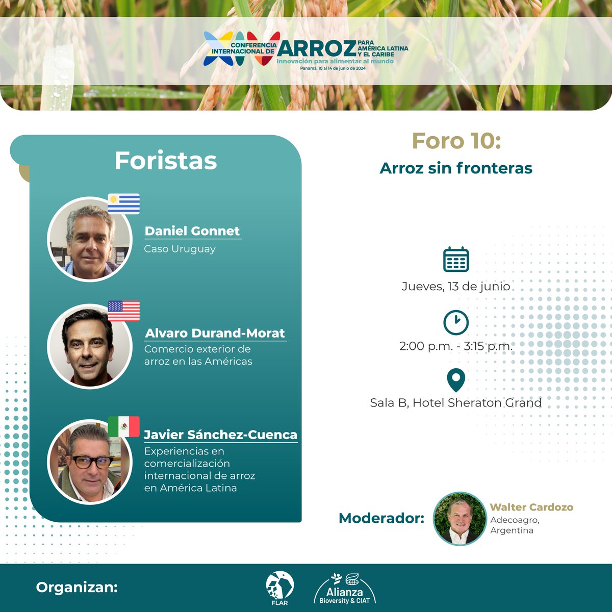 arrozFLAR's tweet image. #Foros | Todo lo referente a la comercialización del #arroz🌾te lo cuentan representantes de Casarone Agroindustrial S.A.🇺🇾, @UArkansas🇺🇸 y PROMEXA🇲🇽 en el foro &quot;Arroz sin fronteras&quot;. ¡Participa! Conoce más: conferenciaarrozalc.com/foristas-2/