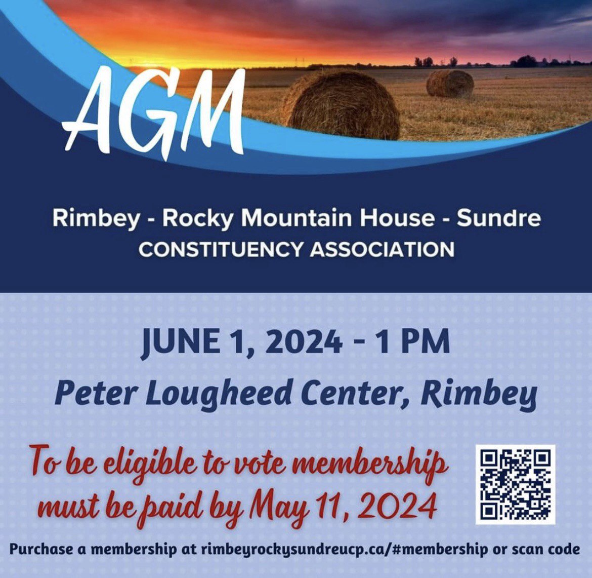 RIMBEY-ROCKY-SUNDRE UCP MEMBERS:

Tomorrow (Saturday June 1) in Rimbey is the BIG day for your Constituency Association! Our AGM starts at 2 pm, with the doors opening at 1 pm. Please do take the time to show up and vote for people who want to represent you to our government, and