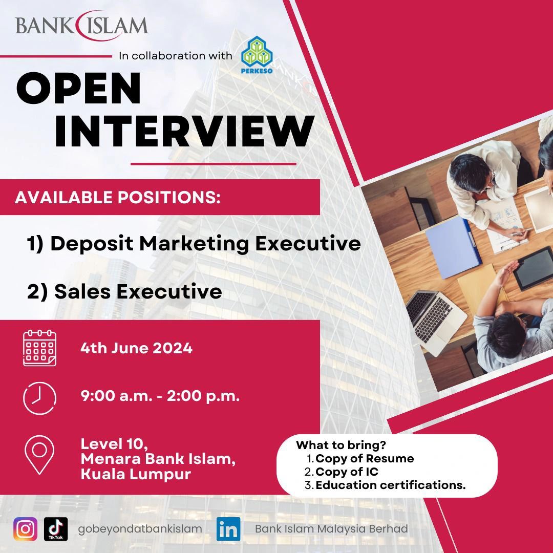 *📌JOIN OPEN INTERVIEW WITH BANK ISLAM!*

We have exciting career opportunities for you as per below:

Open to all:
1. *DEPOSIT MARKETING EXECUTIVE*
2. *SALES EXECUTIVE*

Mandarin Speaker:
1. *SALES RESPONSE EXECUTIVE (TELEMARKETING)*
2. ⁠*DEPOSIT MARKETING EXECUTIVE*

Apply now