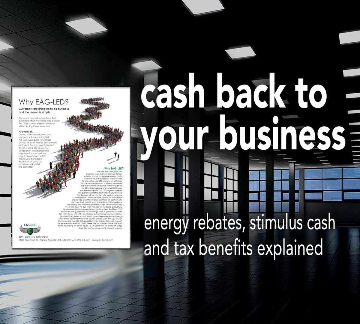 EAG_LED's tweet image. FREE BROCHURE, to show you how much you'll save by upgrading to LED lights. In addition to cash back to your business, energy rebates, and tax credits, your business will be more visible, viable, and profitable. 50 second video: eag-led.com/money #LED