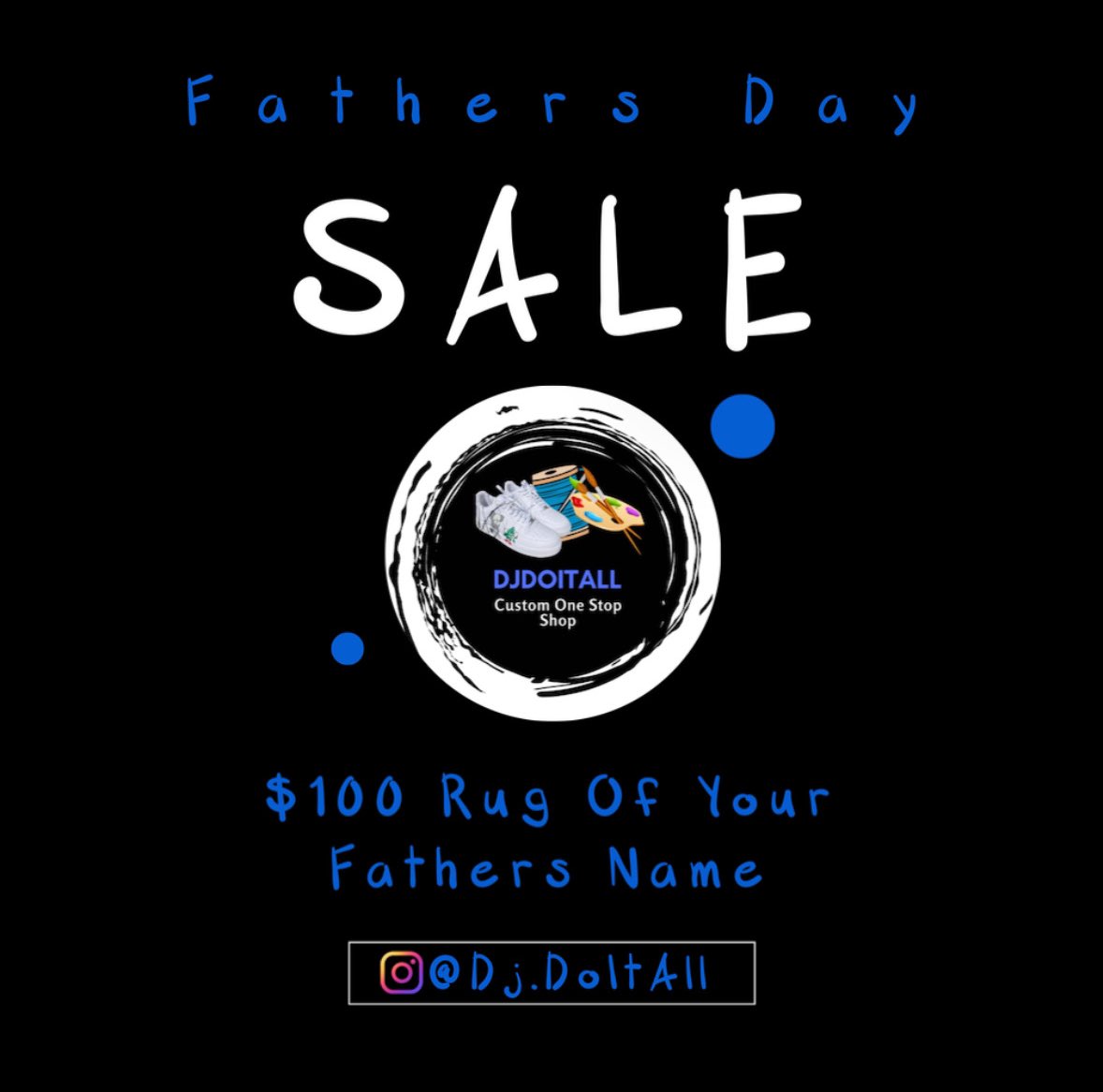 Father’s Day Sale. . $100 Rug Of Your Fathers Name #DjDoItAll #ShopToday 🎨