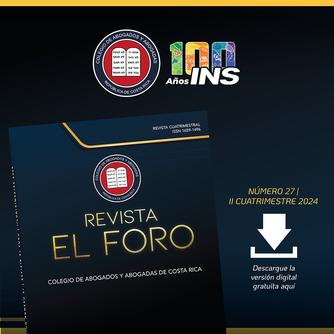 🔈🔉II 𝑬𝑫𝑰𝑪𝑰𝑶́𝑵 𝑹𝑬𝑽𝑰𝑺𝑻𝑨 𝑬𝑳 𝑭𝑶𝑹𝑶 𝟮𝟬𝟮𝟰 🔉🔈
📝𝟮7ª 𝗘𝗱𝗶𝗰𝗶𝗼́𝗻 📖 de la 𝑹𝒆𝒗𝒊𝒔𝒕𝒂 𝑬𝒍 𝑭𝒐𝒓𝒐 📕

Descubra todos los artículos📷
abogados.or.cr/revistaelforo/…

#PrimerColegioProfesionalDeCR ⚖️