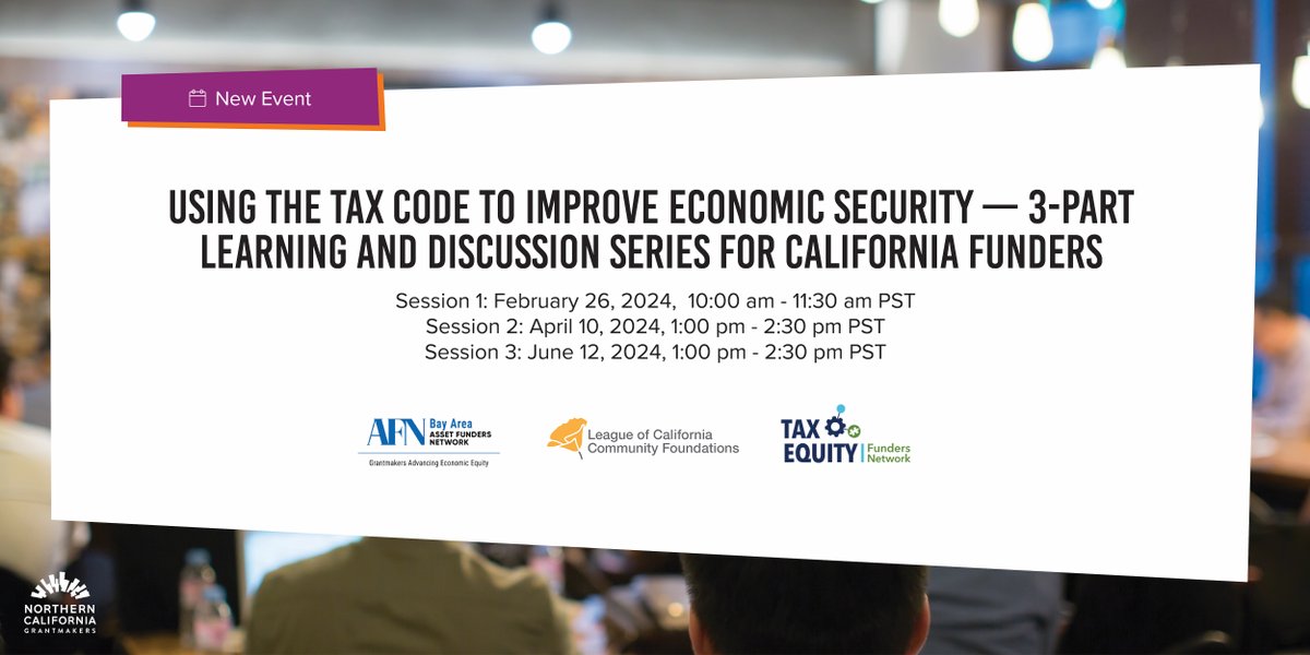 Join us on June 12 for part 3 of our virtual learning and discussion series for California funders on improving #EconomicSecurity, wealth-building opportunities, and #equity for low-income Californians through the tax code.

Register here: ncg.org/events/using-t…