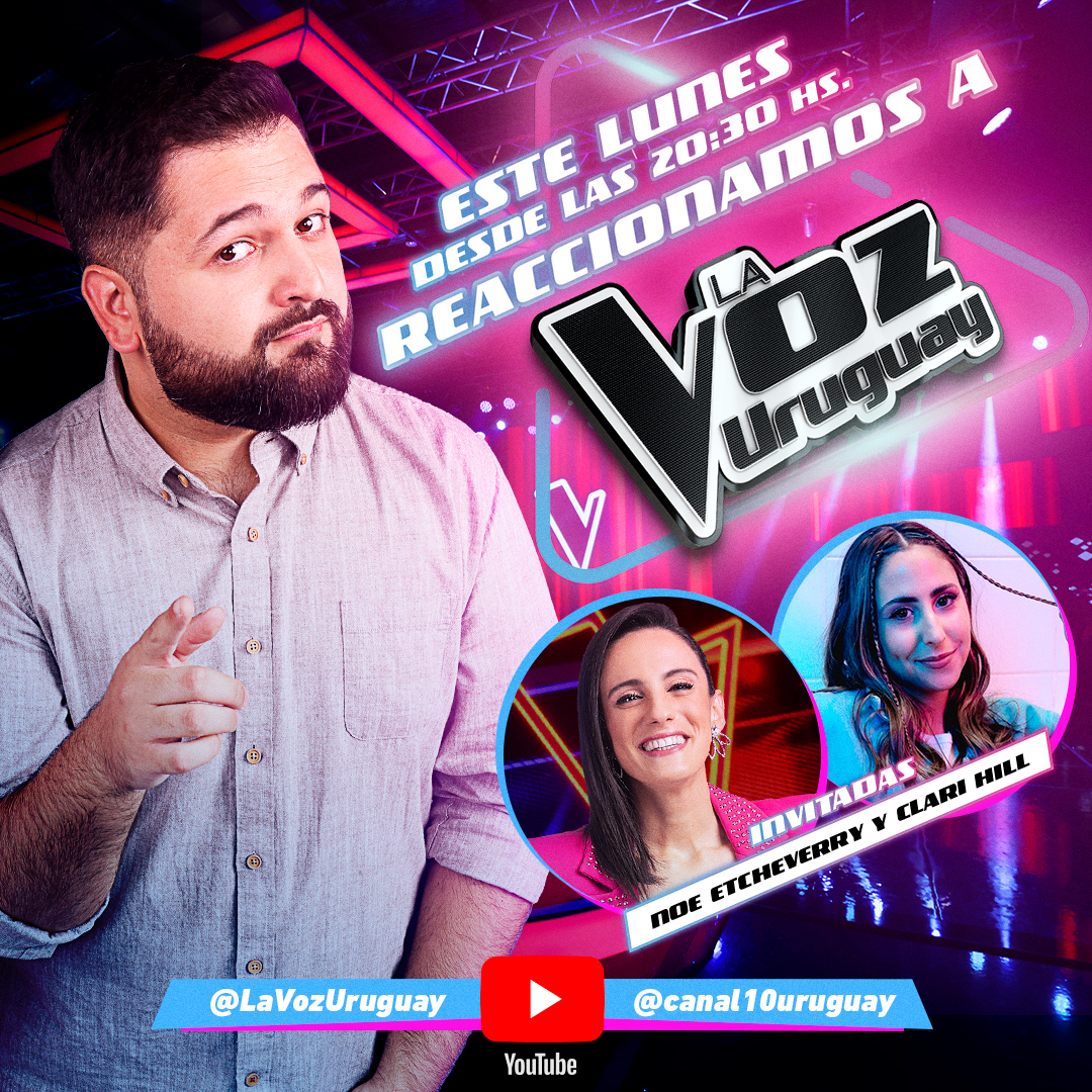 ¡ESTE LUNES vuelve #LaVozUruguay y vuelven las reacciones con <a href="/Agustin_Gil/">Agustin Gil</a>! ✌️🤩👀 ¡Además, <a href="/noe_etcheverry/">Noelia Etcheverry</a> y <a href="/ClaraHillL/">Clari Hill</a> de invitadas! 👋😍🎶

🔗👉 Sumate a la transmisión en el Canal de YouTube de La Voz Uruguay y Canal 10.